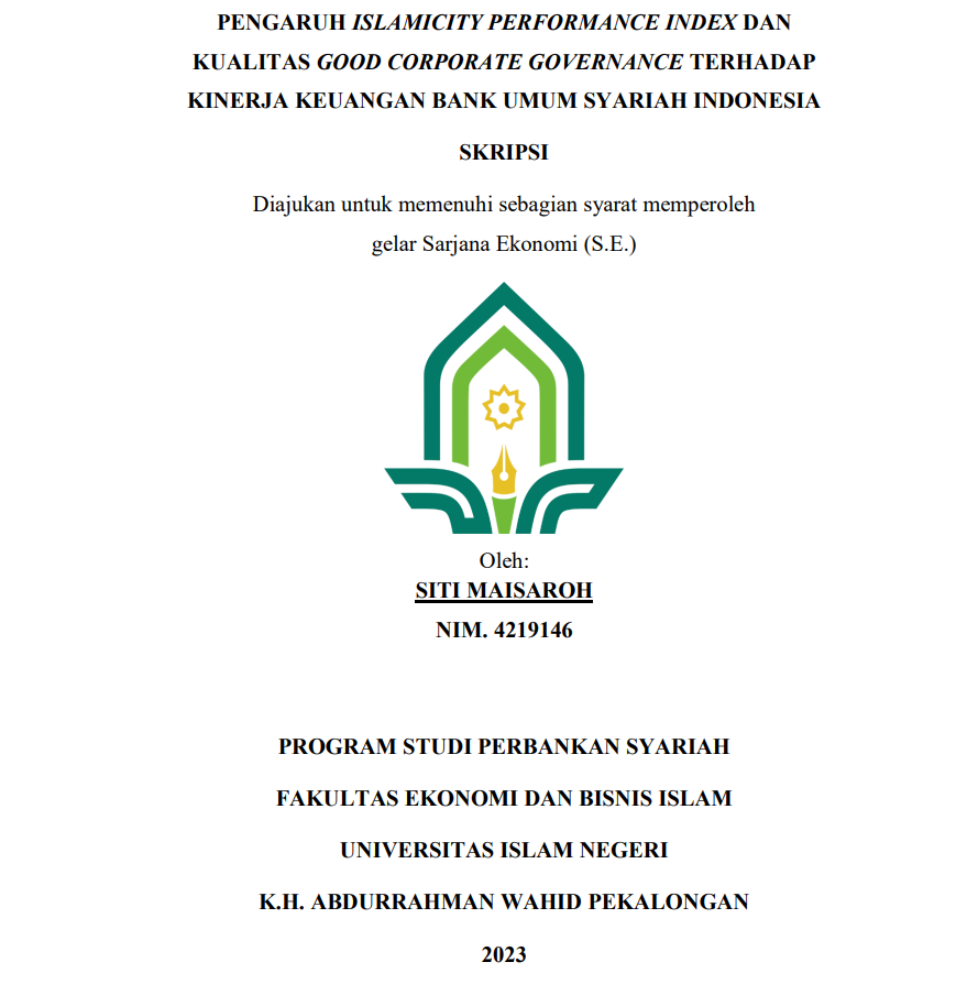 Pengaruh Islamicity Performance Index dan Kualitas Good Corporate Governance Terhadap Kinerja Keuangan Bank Umum Syariah Indonesia