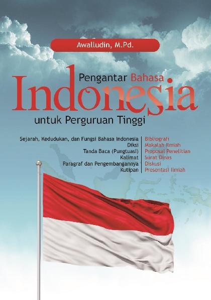 Pengantar Bahasa Indonesia Untuk Perguruan Tinggi