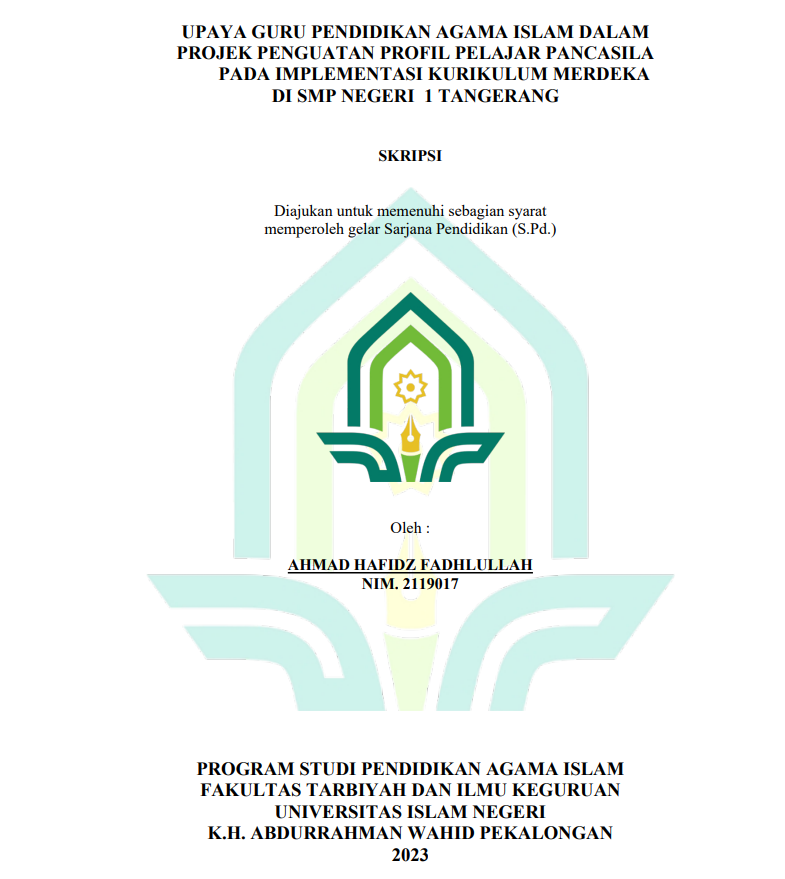 Upaya Guru Pendidikan Agama Islam Dalam Projek Penguatan Profil Pelajar Pancasila Pada Implementasi Kurikulum Merdeka Di SMP Negeri 1 Tangerang