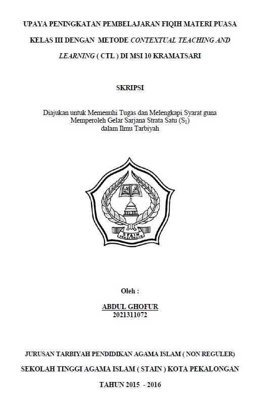 Upaya Peningkatan Pembelajaran Fiqih Materi Puasa Kelas III Dengan Metode Contextual Teaching And Learning (CTL) di MSI 10 Kramatsari