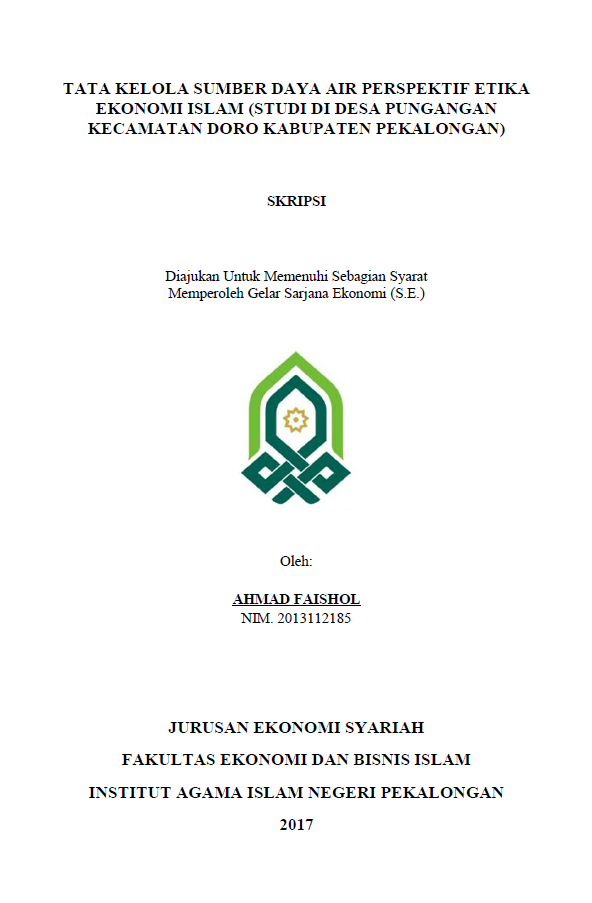 Tata Kelola Sumber Daya Air Perspektif Etika Ekonomi Islam (Studi di Desa Pungangan Kecamatan Doro Kabupaten Pekalongan)