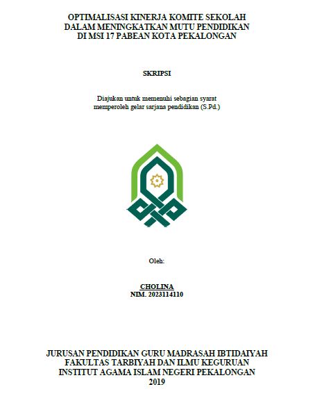 Optimalisasi Kinerja Komite Sekolah Dalam Meningkatkan Mutu Pendidikan Di MSI 17 Pabean Kota Pekalongan