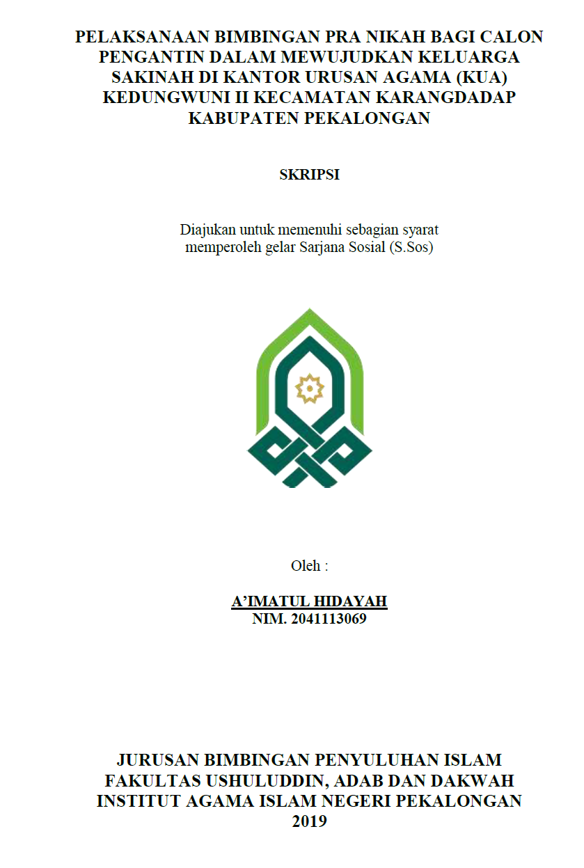 Pelaksanaan Bimbingan Pra Nikah Bagi Calon Pengantin Dalam Mewujudkan Keluarga Sakinah Di Kantor Urusan Agama (KUA) Kedungwuni II Kecamatan Karangdadap Kabupaten Pekalongan