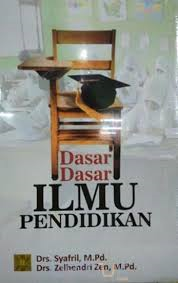 Dasar-dasar Ilmu Pendidikan