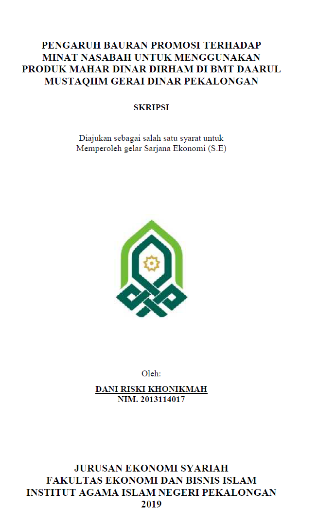 Pengaruh Bauran Promosi Terhadap Minat Nasabah Untuk Menggunakan Produk Mahar Dinar Dirham di BMT Daarul Mustaqiim Gerai Dinar Pekalongan