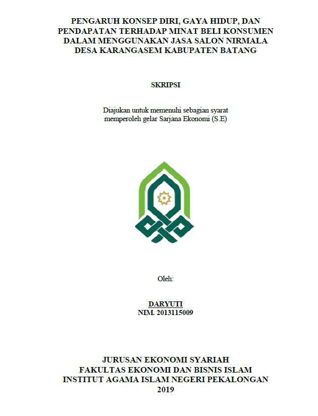 Pengaruh Konsep Diri, Gaya Hidup, dan Pendapatan Terhadap Minat Beli Konsumen Dalam Menggunakan Jasa Salon Nirmala Desa Karangasem Kabupaten Batang