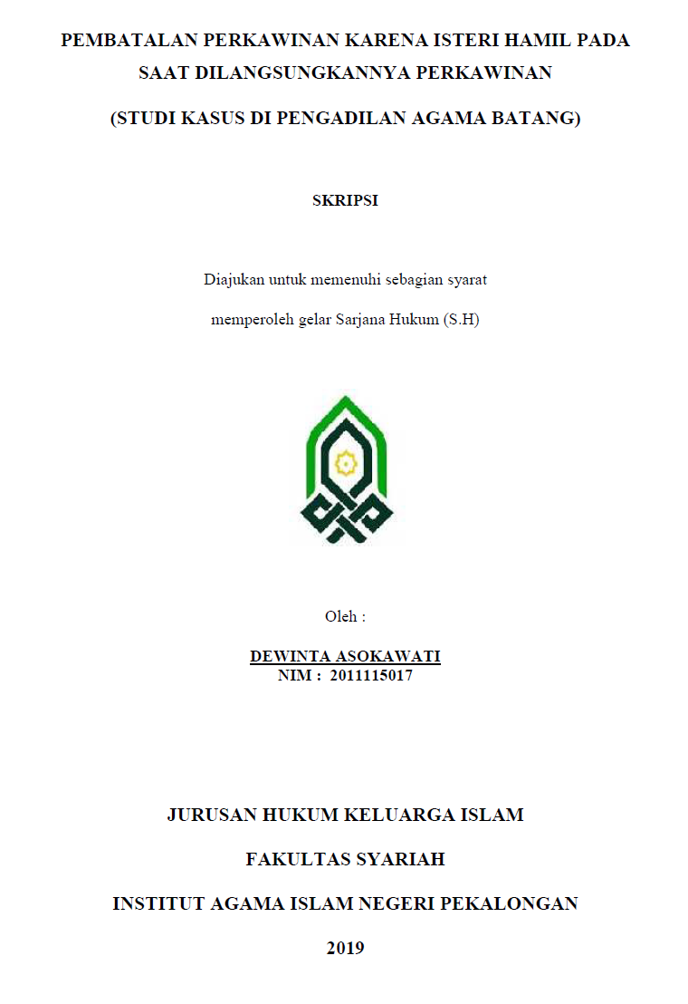 Pembatalan Perkawinan Karena Isteri Hamil Pada Saat Dilangsungkannya Perkawinan (Studi Kasus Di Pengadilan Agama Batang)