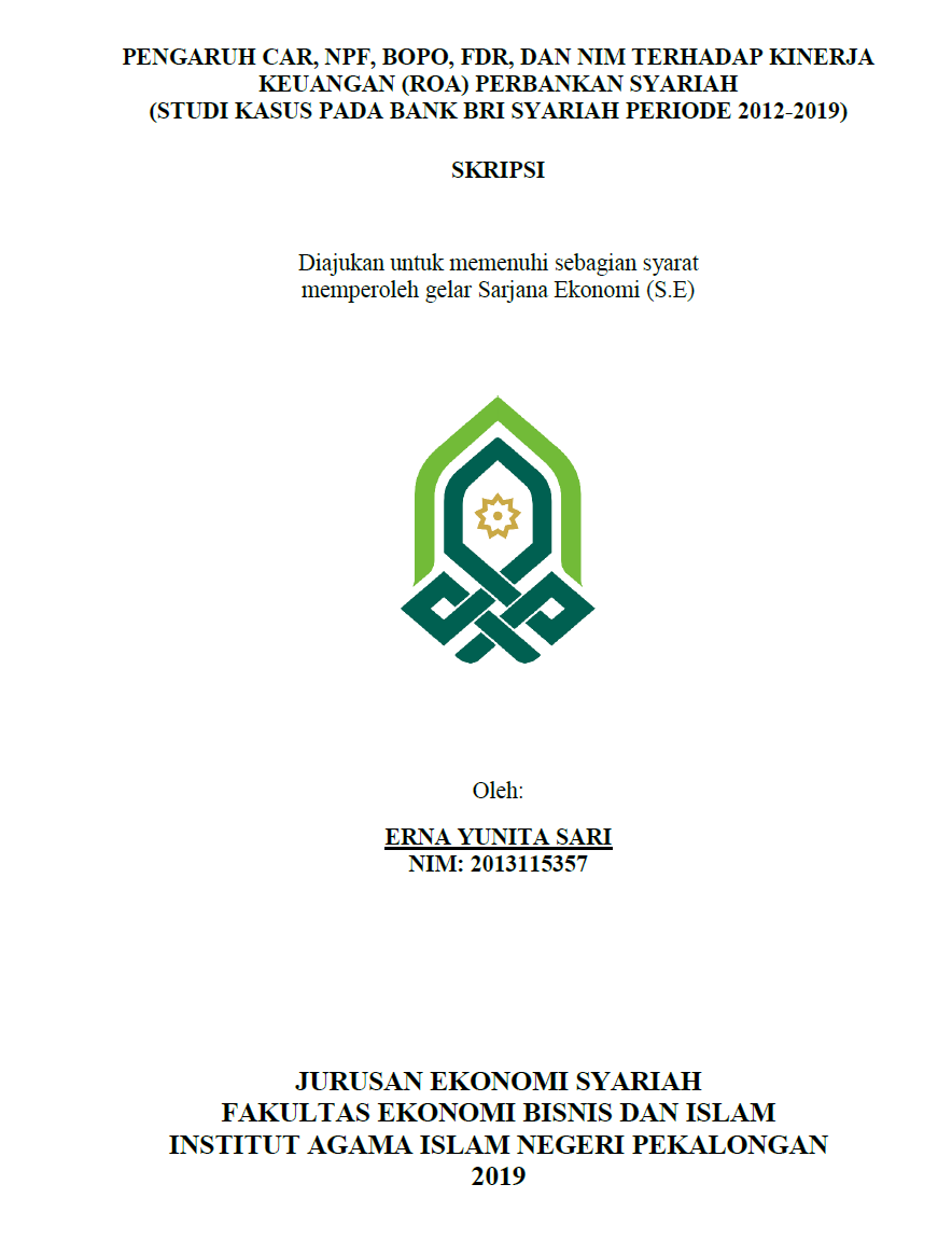 Pengaruh CAR, NPF, BOPO, FDR, dan NIM Terhadap Kinerja Keuangan (ROA) Perbankan Syariah (Studi Kasus Pada Bank BRI Syariah Periode 2012-2019)