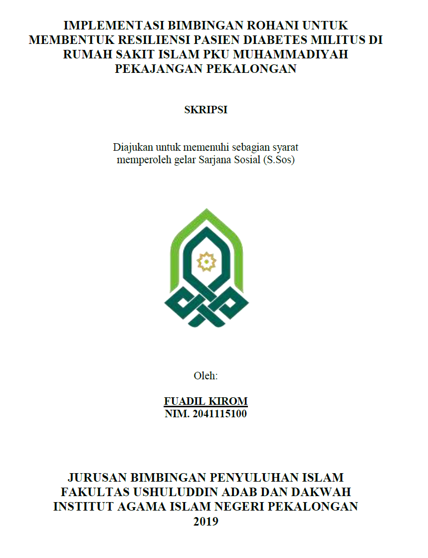 Implementasi Bimbingan Untuk Membentuk Resiliensi Pasien Diabetes Militus Di Rumah sakit Islam PKU Muhammadiyah Pekajangan Pekalongan