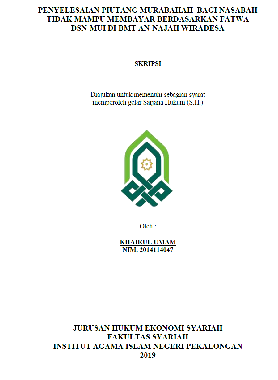 Penyelesaian Hutang Murabahah Bagi Nasabah Tidak Mampu Membayar Berdasarkan Fatwa DSN-MUI Di BMT AN-NAJAH Wiradesa