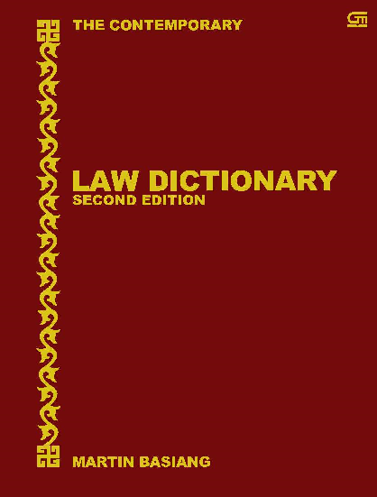 The Contemporary Law Dictionary Second Edition : Kamus Hukum Kontemporer