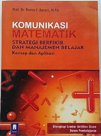 Komunikasi Matematik Strategi Berfikir Dan Manajemen Belajar