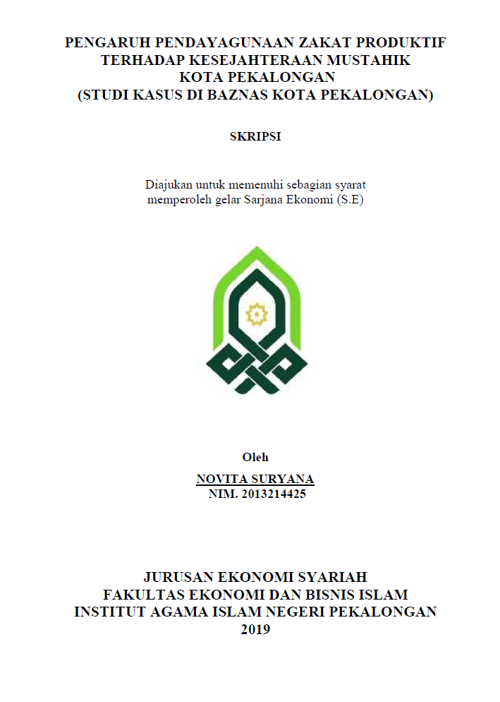 Pengaruh Pendayagunaan Zakat Produktif Terhadap Kesejahteraan Mustahik Kota Pekalongan (Studi Kasus di BAZNAS Kota Pekalongan)