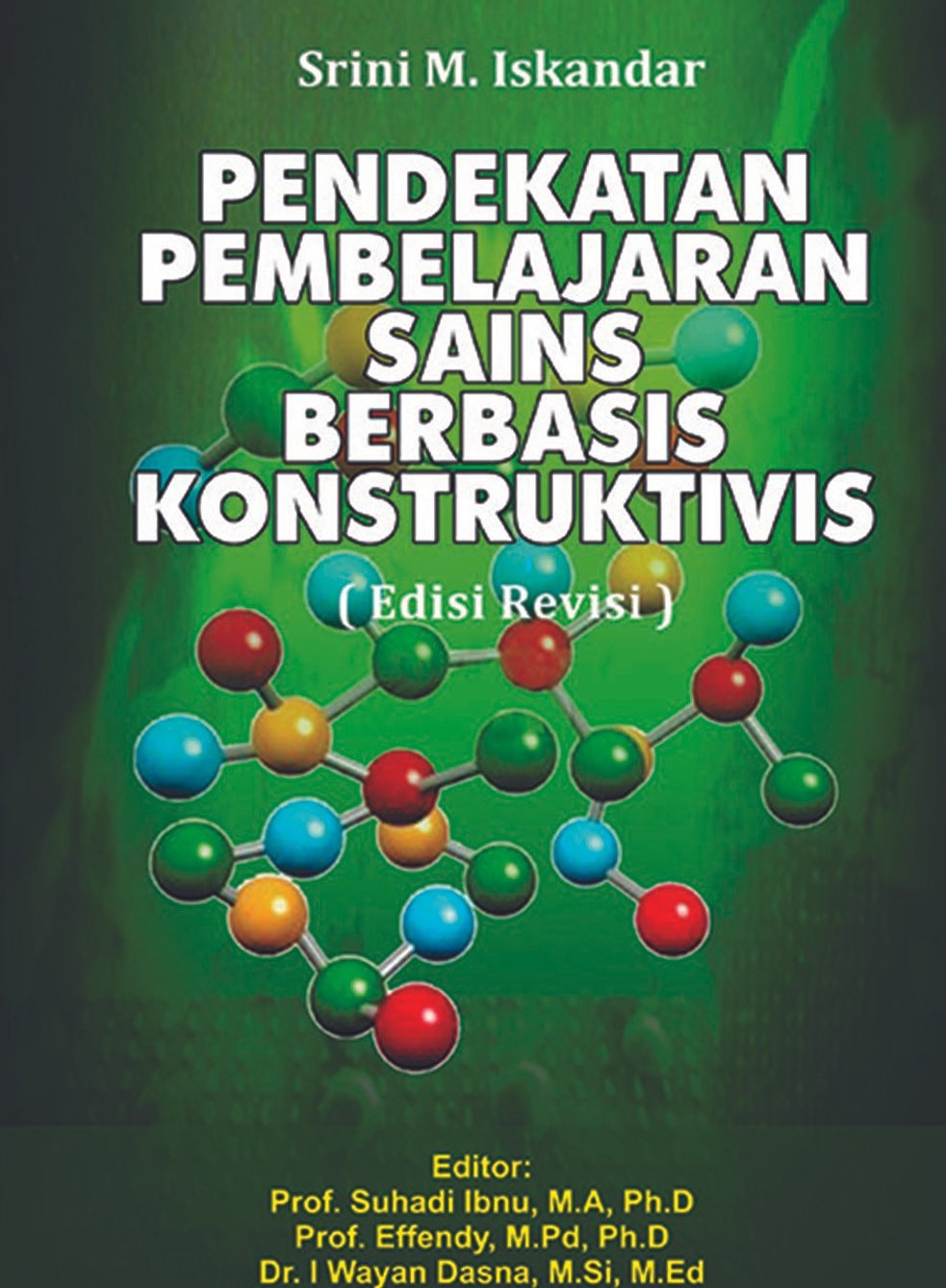 Pendekatan Pembelajaran Sains Berbasis Konstruktivis