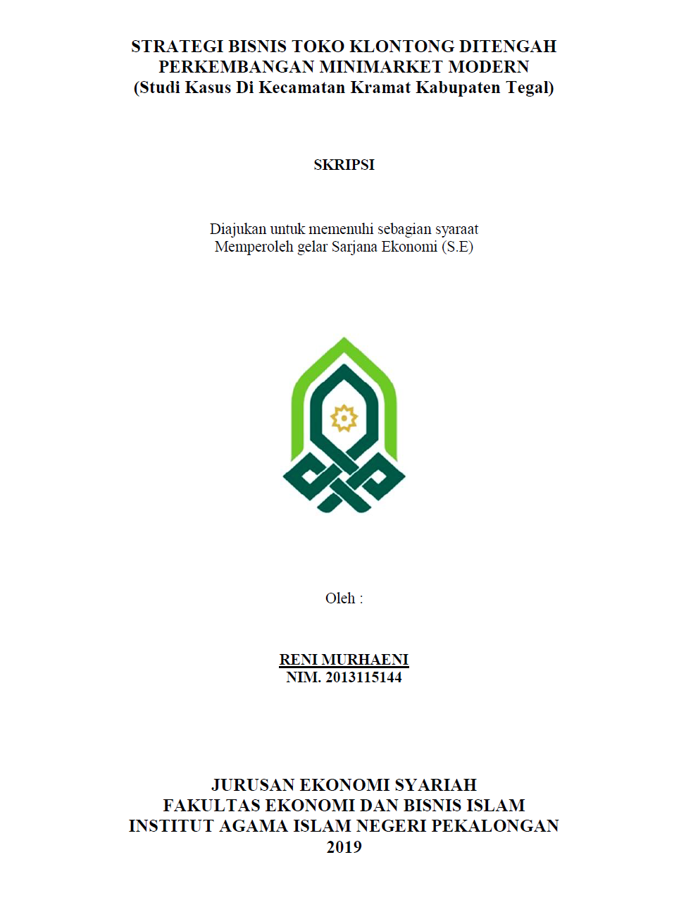 Strategi Bisnis Toko Klontong Ditengah Perkembangan Minimarket Modern (Studi Kasus di Kecamatan Kramat Kabupaten Tegal)