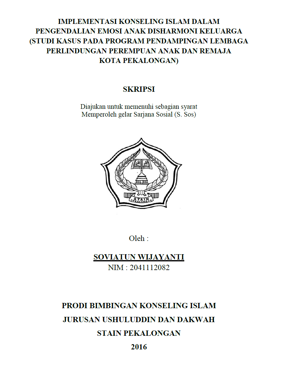 Implementasi Konseling Islam Dalam Pengendalian Emosi Anak Di Sharmoni Keluarga (Studi Kasus Pada Program Pendampingan Perempuan Anak Dan Remaja Kota Pekalongan)