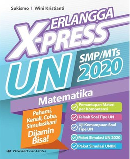 Erlangga X-Press UN SMP/MTs 2020 Matematika