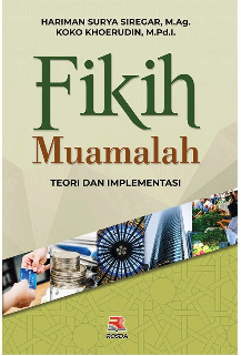 Fikih Muamalah : Teori dan Implementasi