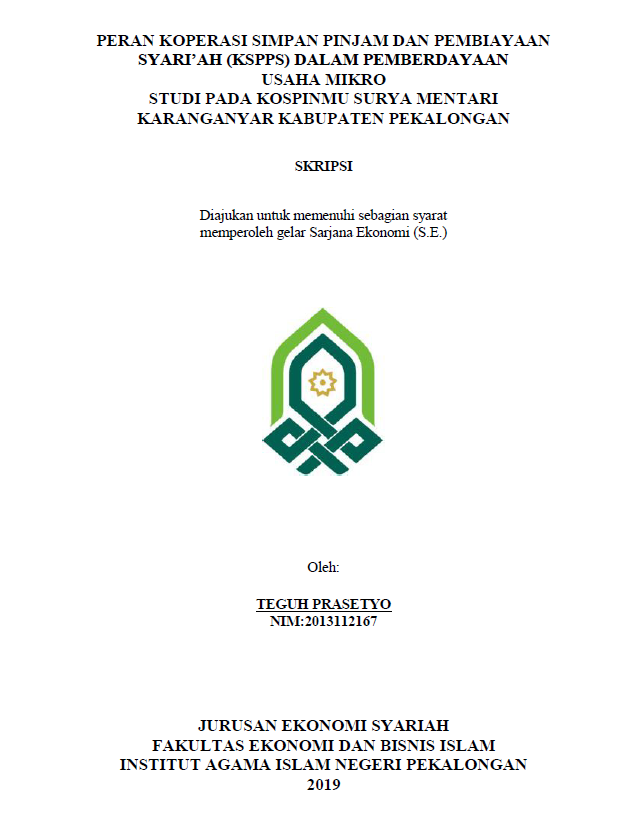 Peran Koperasi Simpan Pinjam dan Pembiayaan Syari'ah (KSPPS) Dalam Pemberdayaan Usaha Mikro (Studi Pada KOSPINMU Surya Mentari Karanganyar Kabupaten Pekalongan)