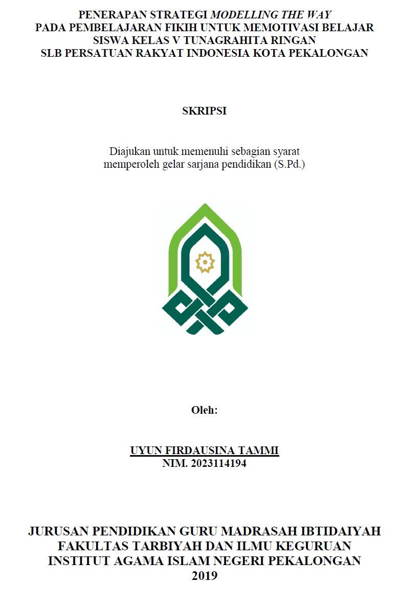 Penerapan Strategi Modelling The Way Pada Pembelajaran Fikih Untuk Memotivasi Belajar Siswa Kelas V Tunagrahita Ringan SLB PRI Kota pekalongan