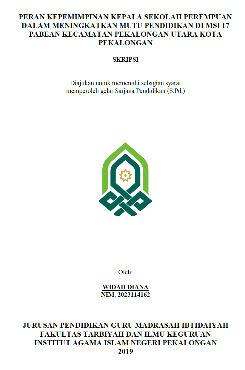 Peran Kepemimpinan Kepala Sekolah Perempuan Dalam Meningkatkan Mutu Pendidikan Di MSI 17 Pabean Kecamatan Pekalongan Utara Kota Pekalongan