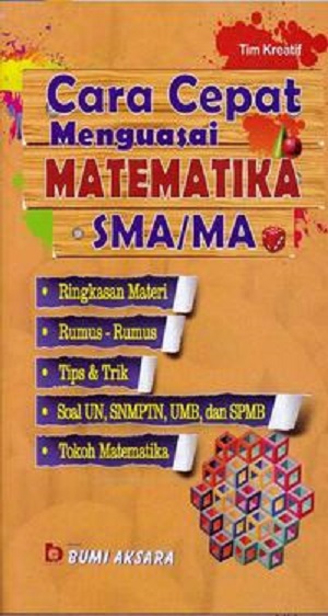 Cara Cepat Menguasai Matematika SMA/MA