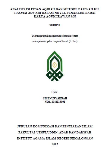 Analisis Isi Pesan Aqidah Dan Metode Dakwah KH. Hasyim Asy'ari Dalam Novel Penakluk Badai Karya Aguk Irawan MN