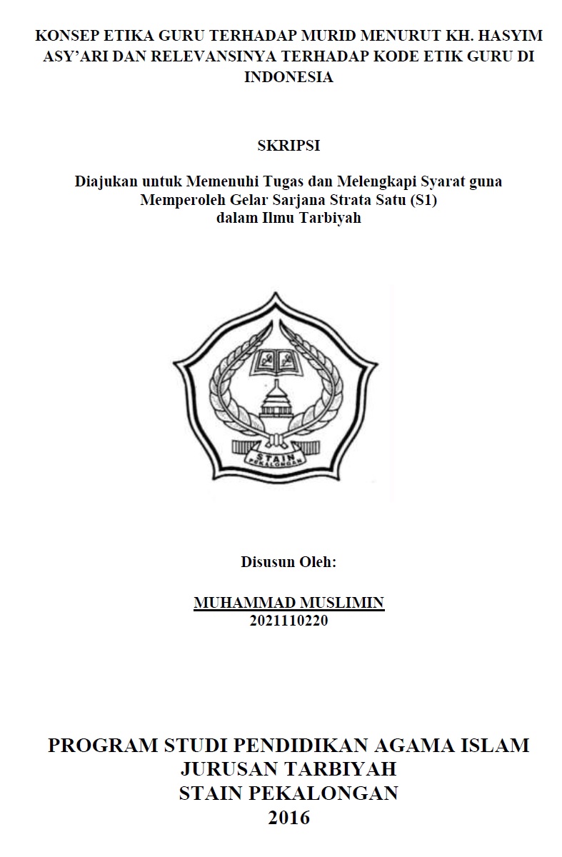 Konsep Etika Guru Terhadap Murid Menurut KH. Hasyim Asyari dan Relevansinya terhadap Kode Etik Guru di Indonesia