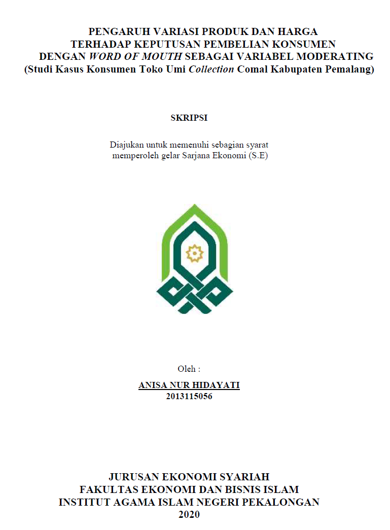 Pengaruh Variasi Produk dan Harga Terhadap Keputusan Pembelian Konsumen Dengan Word Of Mouth Sebagai Variabel Moderating (Studi Kasus Konsumen Toko Umi Collection Comal Kabupaten Pemalang