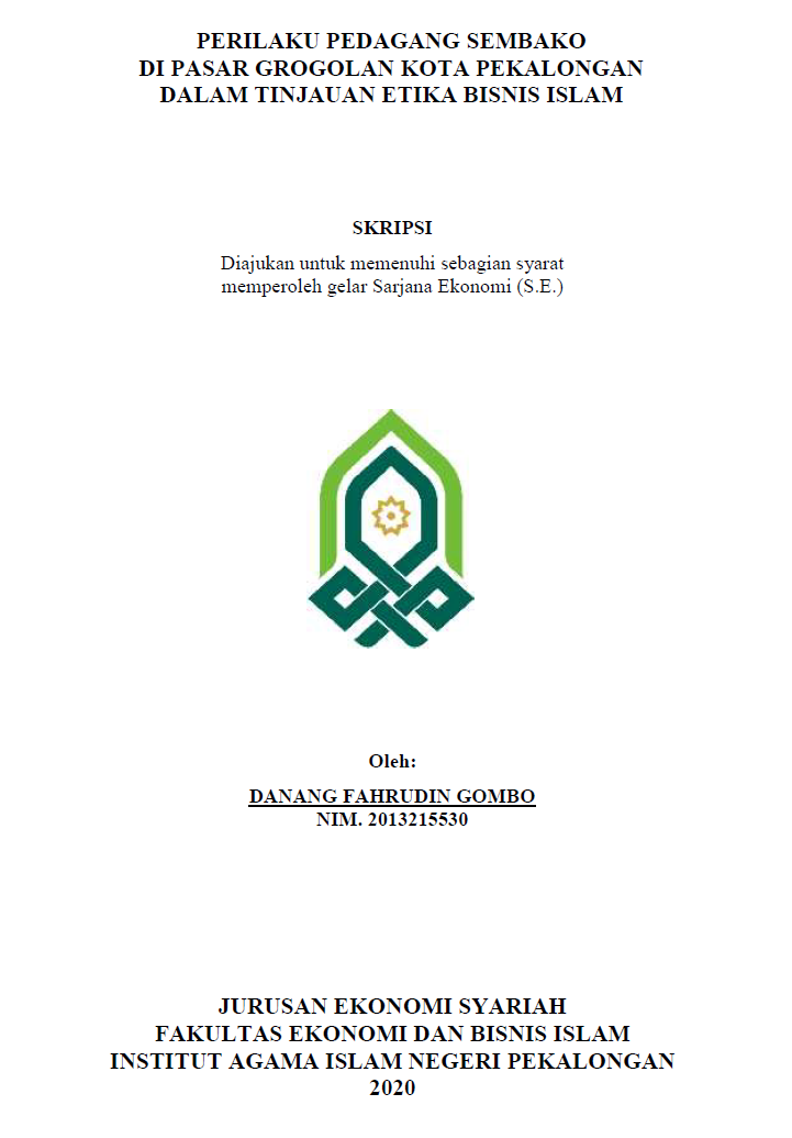 Perilaku Pedagang Sembako di Pasar Grogolan Kota Pekalongan Dalam Tinjauan Etika Bisnis Islam