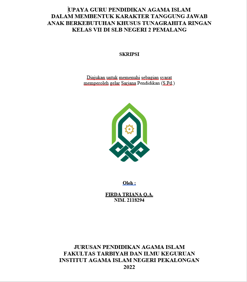 Upaya Guru Pendidikan Agama Islam Dalam Membentuk Karakter Tanggungjawab Anak Berkebutuhan Khusus Tunagrahita Ringan Kelas VII di SLB Negeri 2 Pemalang