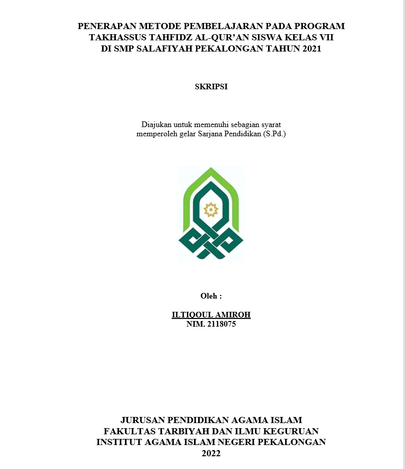 Penerapan Metode Pembelajaran Pada Program Takhassus Tahfidz Al-Qur'an Siswa Kelas VII di SMP Salafiyah Pekalongan Tahun 2021