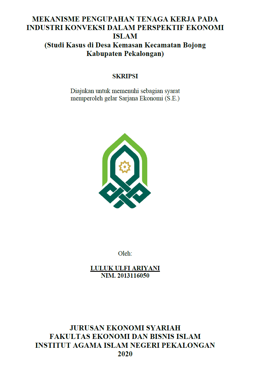 Mekanisme Pengupahan Tenaga Kerja Pada Industri Konveksi Dalam Perspektif Ekonomi Islam (Studi Kasus di Desa Kemasan Kecamatan Bojong Kabupaten Pekalongan)