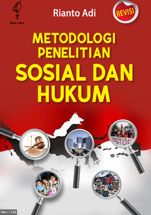 Metodologi Penelitian Sosial Dan Hukum