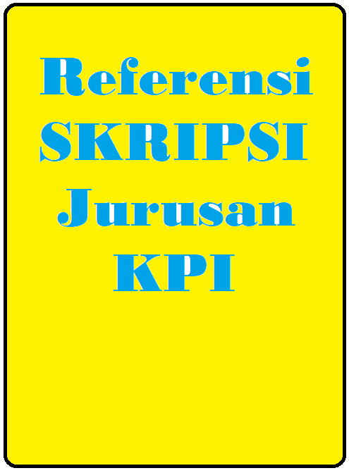 Referensi Skripsi Jurusan Komunikasi Penyiaran Islam