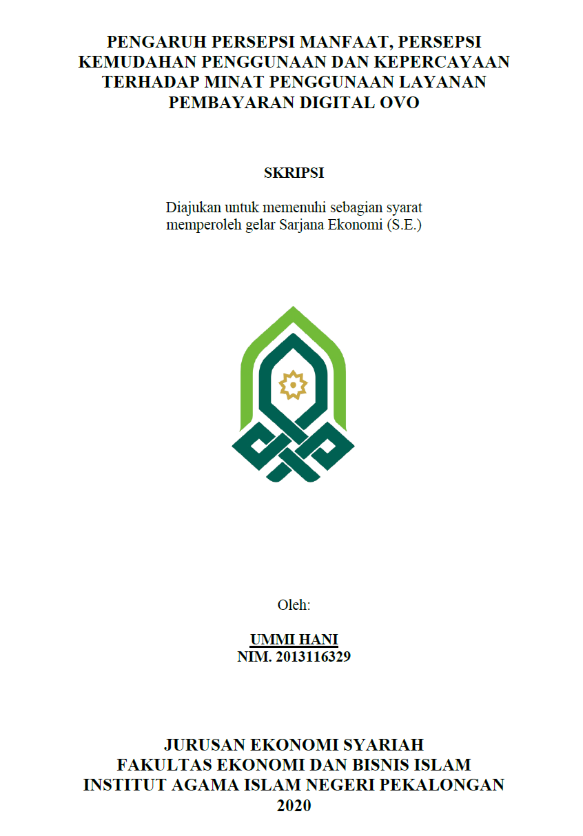 Pengaruh Persepsi Manfaat, Persepsi Kemudahan Penggunaan dan Kepercayaan Terhadap Minat Penggunaan Layanan Pembayaran Digital OVO