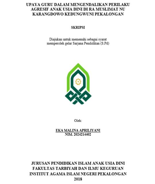 Upaya Guru Dalam Mengendalikan Perilaku Agresif Anak Usia Dini Di RA Muslimat NU Karangdowo Kedungwuni Pekalongan