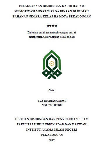 Pelaksanaan Bimbingan Karir Dalam Memotivasi Minat Warga Binaan Di Rumah Tahanan Negara Kelas II A Kota Pekalongan