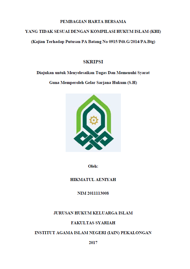 Pembagian Harta Bersama yang tidak Sesuai dengan Kompilasi Hukum Islam (KHI) Kajian terhadap Putusan PA Batang No 0915/Pdr.G/2014/PA.Btg