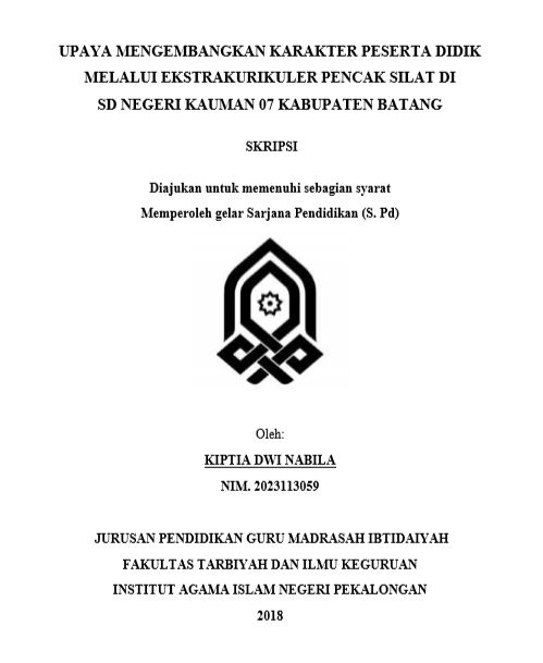 Upaya Mengembangkan Karakter Peserta Didik Melalui Ekstrakurikuler Pencak Silak Di SD Negeri Kauman 07 Kabupaten Batang