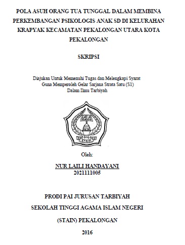 Pola Asuh Orang Tua Tunggal dalam Membina Perkembangan Psikologi Anak SD di Kelurahan Krapyak Kecamatan Pekalongan Utara Kota Pekalongan