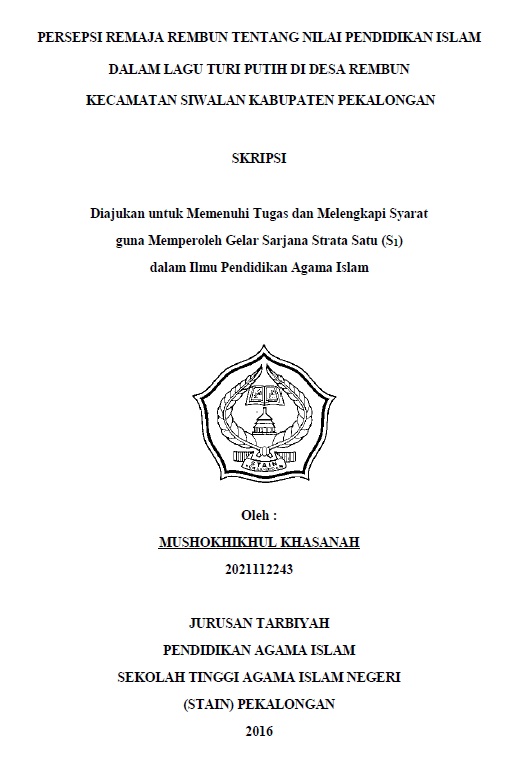 Persepsi Remaja Rembun Tentang Nilai Pendidikan Islam dalam Lagu Turi Putih di Desa Rembun Kecamatan Siwalan Kabupaten Pekalongan