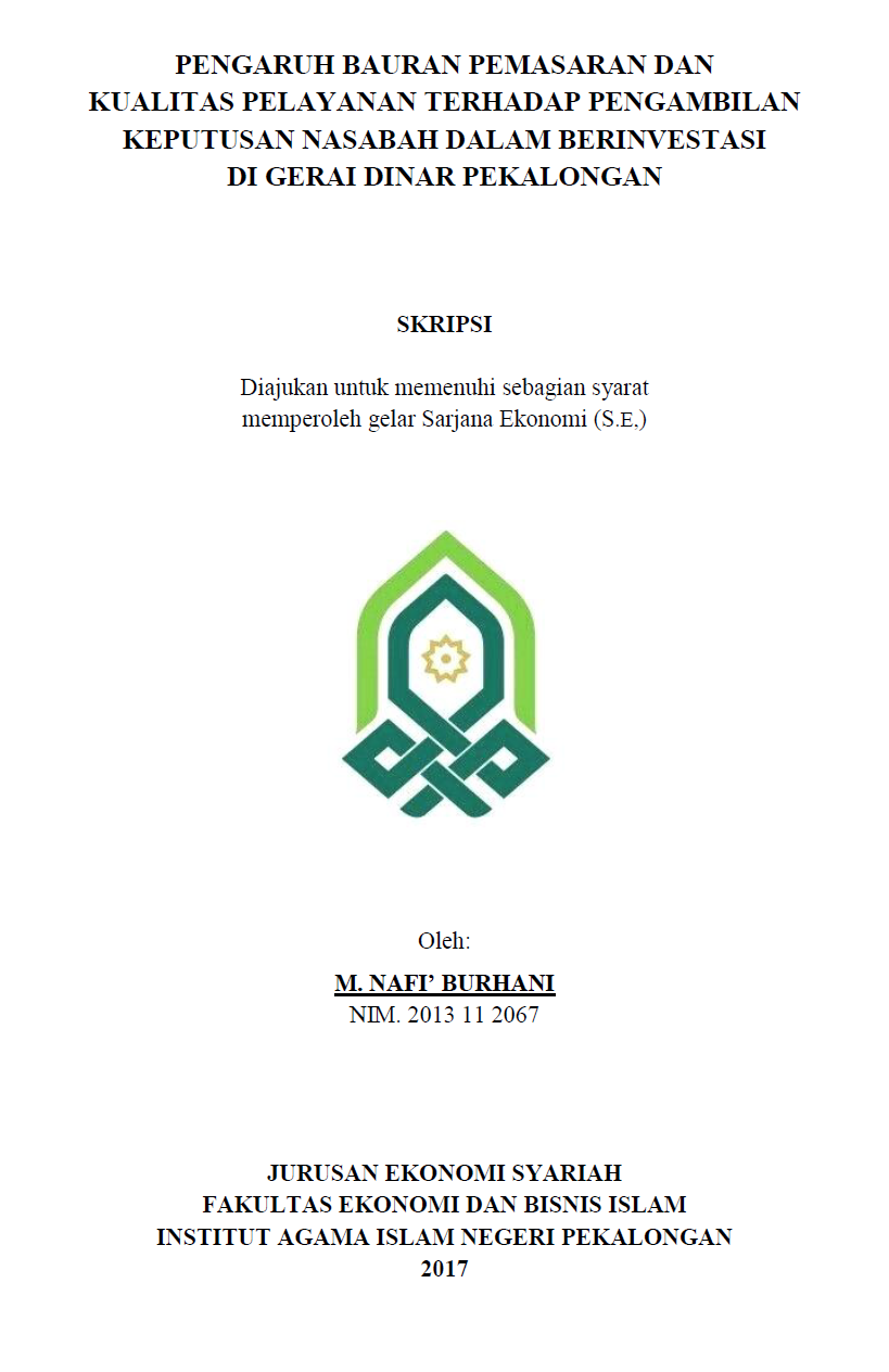 Pengaruh Bauran Pemasaran dan Kualitas Pelayanan terhadap Pengambilan Keputusan Nasabah dalam Berinvestasi di Gerai Dinar Pekalongan