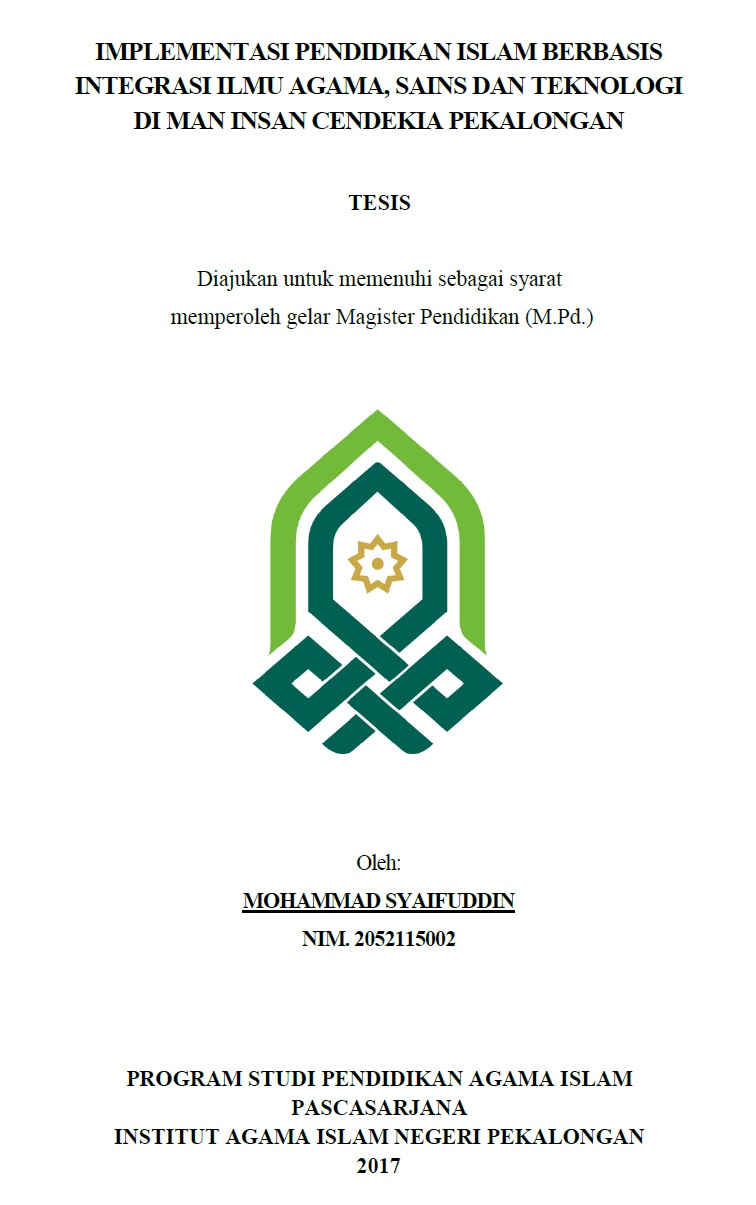 Implementasi Pendidikan Islam Berbasis Integrasi Ilmu Agama, Sains dan Teknologi di MAN Insan Cendekia Pekalongan