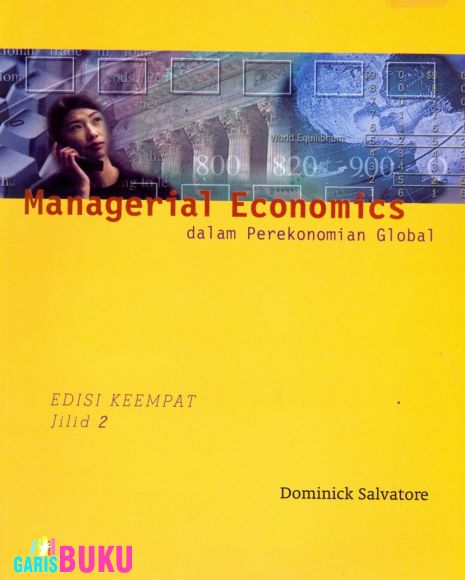 Managerial Economics  dalam Perekonomian Global Jilid 2