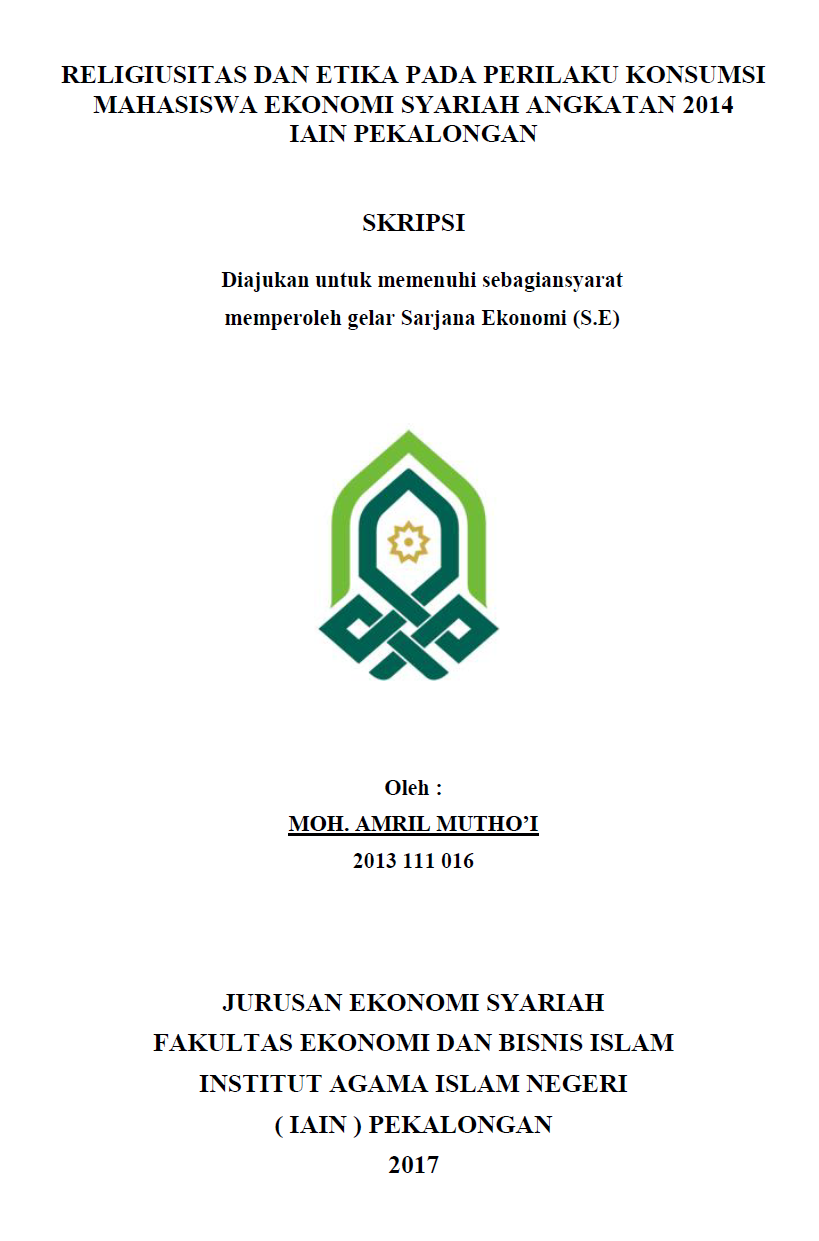 Religiusitas dan Etika pada Perilaku Konsumsi Mahasiswa Ekonomi Syariah Angkatan 2014 IAIN Pekalongan