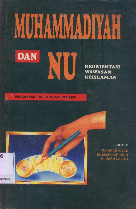 Muhammadiyah dan NU : Reorientasi Wawasan Keislaman