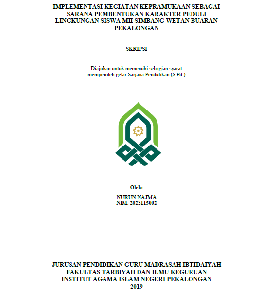 Implementasi Kegiatan Kepramukaan Sebagai Sarana Pembentukan Karakter Peduli Lingkungan Siswa MII Simbang Wetan Buaran Pekalongan