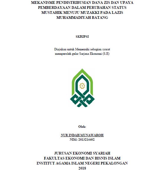 Mekanisme Pendistribusian Dana Zis Dan Upaya Pemberdayaan Dalam Perubahan Status Mustahik Menuju Muzakki Pada Lazis Muhamadiyah Batang