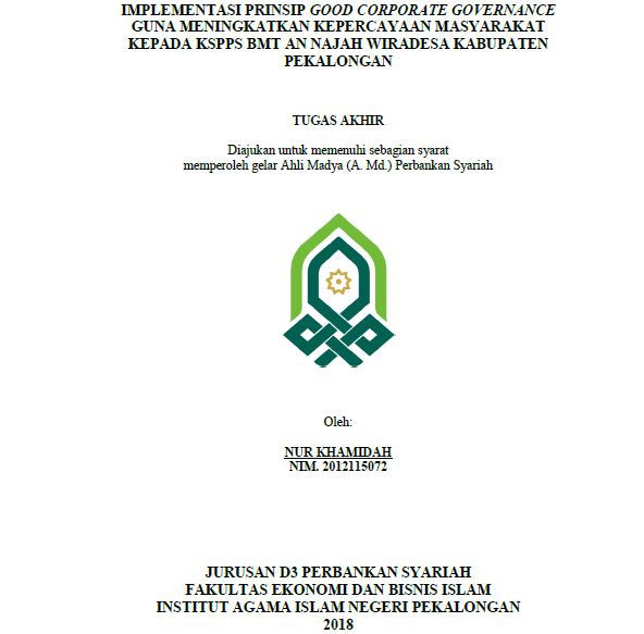 Implementasi Prinsip Good Corporate Governance Meningkatkan Kepercayaan Masyarakat Kepada KSPPS BMT AN Najah Wiradesa Kabupaten Pekalongan